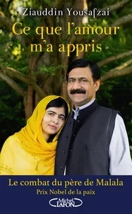 Ce que l'amour m'a appris (Broché) - Ziauddin Yousafzai