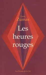 Les heures rouges (Broché) - Leni Zumas
