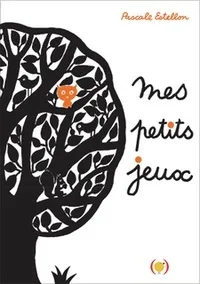 Mes petits jeux (Relié) - Pascale Estellon